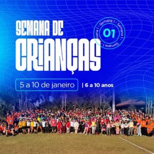 Temporada Janeiro - Semana 01 (Crianças)