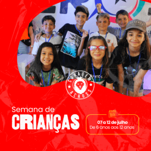 Temporada Julho - Semana 01 (Crianças)
