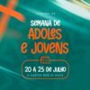 Temporada Julho - Semana 03 (Jovens)