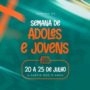 Temporada Julho - Semana 03 (Jovens)