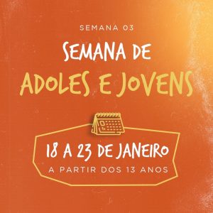Temporada Janeiro - Semana 03 (Jovens)