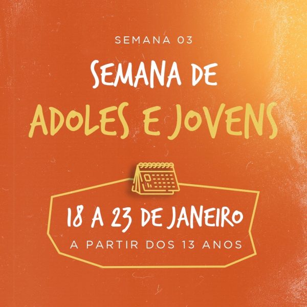 Temporada Janeiro - Semana 03 (Jovens)